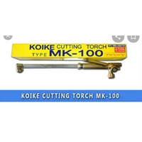 Welding Torch Cutting Torch Koike MK 100